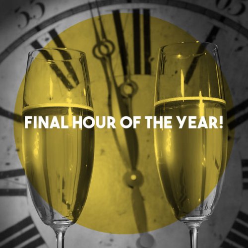 London Symphony Orchestra - Final Hour of the Year! (2015) flac