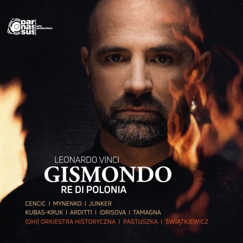 Max Emanuel Cencic, Martyna Pastuszka & Orkiestra Historyczna - Gismondo - Re di Polonia (2020) [Hi-Res]