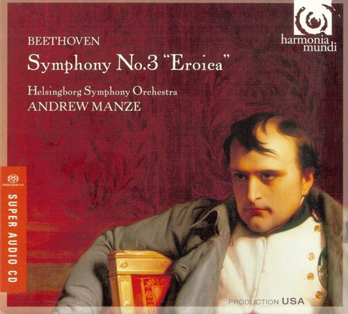 Helsingborg Symphony Orchestra, Andrew Manze - Beethoven : Symphony No. 3 'Eroica'; 12 Contretänze (2008)