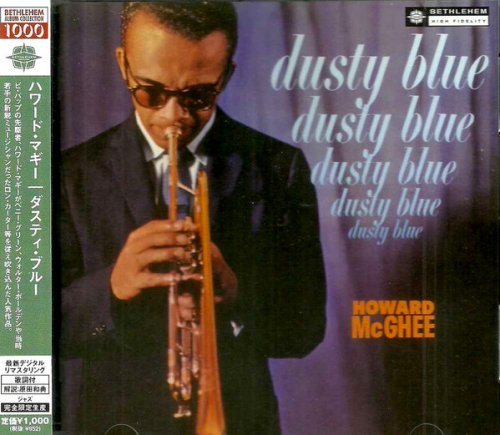 Howard McGhee - Dusty Blue (1960) [2013 Bethlehem Album Collection 1000] CD-Rip
