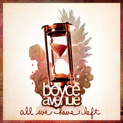 Boyce Avenue - All We Have Left (2010)