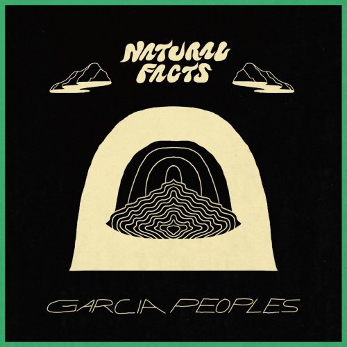 Garcia Peoples - Natural Facts (2019) [Hi-Res]