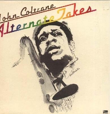 John Coltrane - Alternate Takes (2011) [Hi-Res]