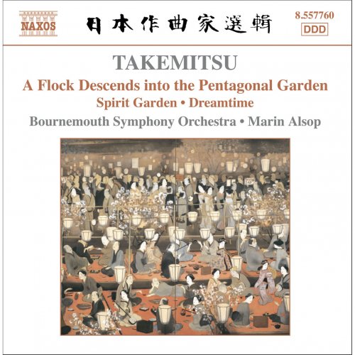 Bournemouth Symphony Orchestra, Marin Alsop - Takemitsu: A Flock Descends into the Pentagonal Garden (2006) [Hi-Res]