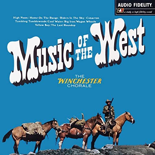 The Winchester Chorale - Music of the West (1972/2020) Hi Res