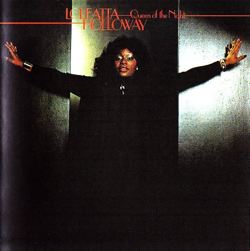 Loleatta Holloway - Queen Of The Night (1978) [2013]