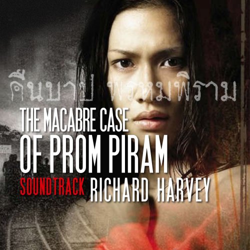 Richard Harvey - The Macabre Case of Prom Piram (2020)