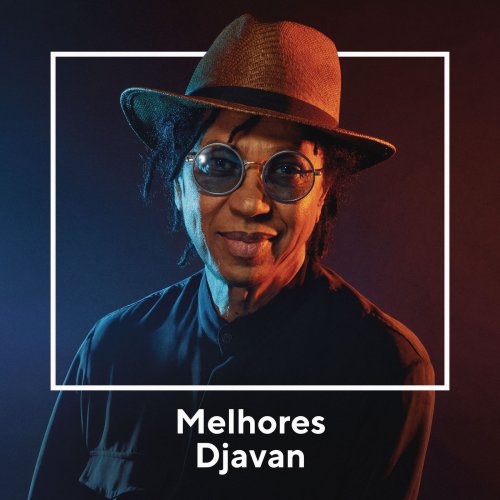 Djavan - Melhores Djavan (2020)