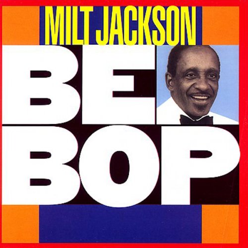 Milt Jackson - Bebop (1988) FLAC