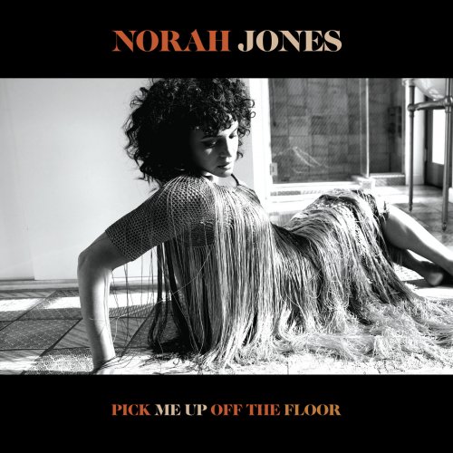 Norah Jones - Pick Me Up Off The Floor (2020) [24-192 FLAC]