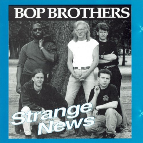 Bop Brothers - Strange News (2020)
