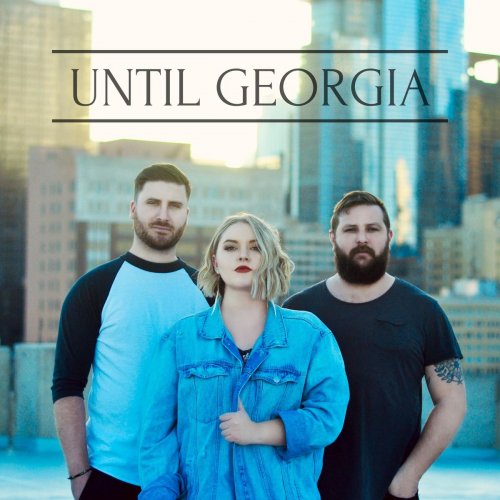 Until Georgia - Until Georgia (2020)