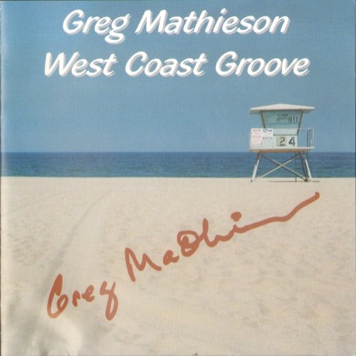 Greg Mathieson - West Coast Groove (2004)