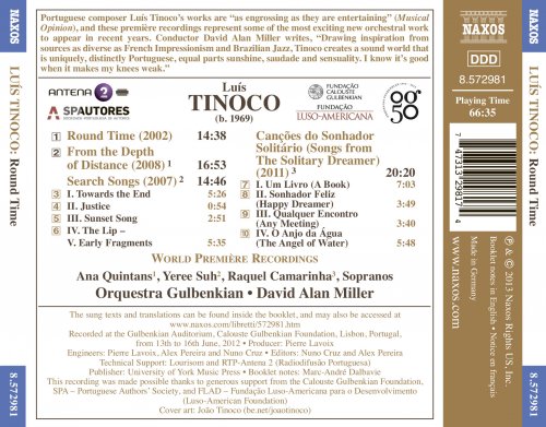 Ana Quintans, Yeree Suh, Raquel Camarinha, Orquestra Gulbenkian, David Alan Miller - Luís Tinoco: Round Time (2013) [Hi-Res]