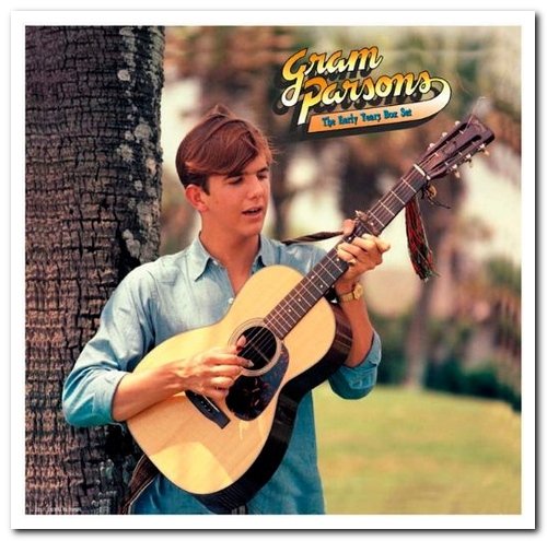 Gram Parsons - Gram Parsons: The Early Years Box Set (2010)