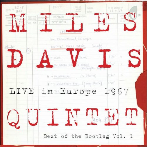 Miles Davis Quintet - Live in Europe 1967: Best of Bootleg Vol. 1 (2011)