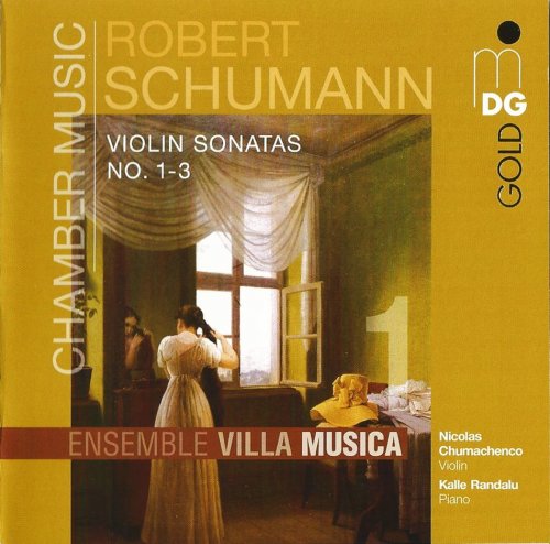 Ensemble Villa Musica - Schumann: Chamber Music, Vol. 1 - Violin Sonatas No. 1-3 (2010) CD-Rip