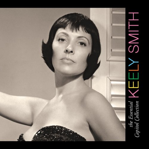 Keely Smith - The Essential Capitol Collection (2007) Lossless
