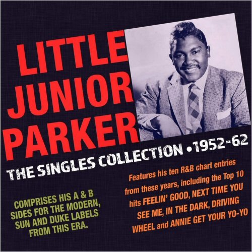 Little Junior Parker - The Singles Collection 1952-62 (2020)