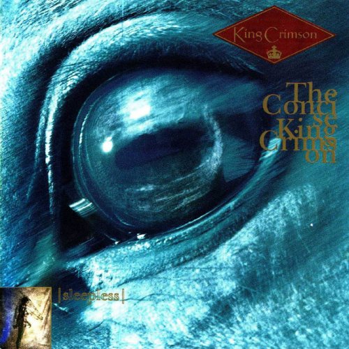 King Crimson - Sleepless: The Concise King Crimson (1993)