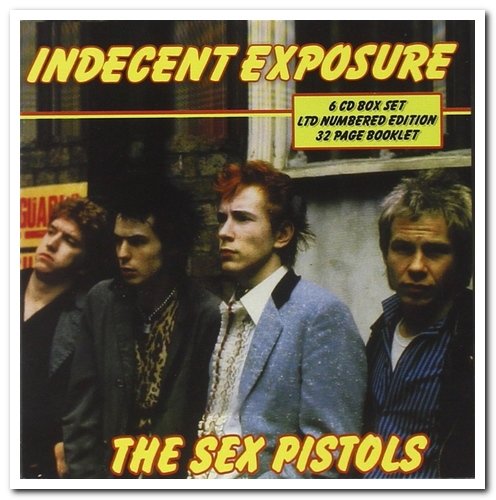 Sex Pistols - Indecent Exposure [6CD Limited Edition Box Set] (2007)