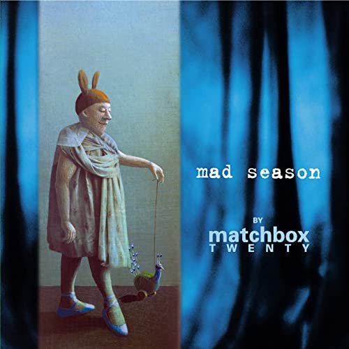 Matchbox Twenty - Mad Season (Deluxe Edition) (2000/2020)