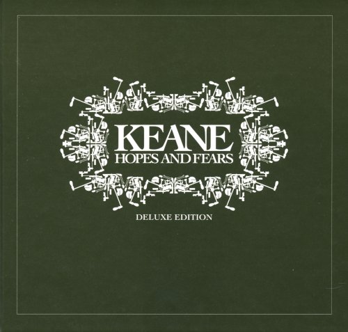 Keane - Hopes and Fears (Deluxe Edition) (2009)