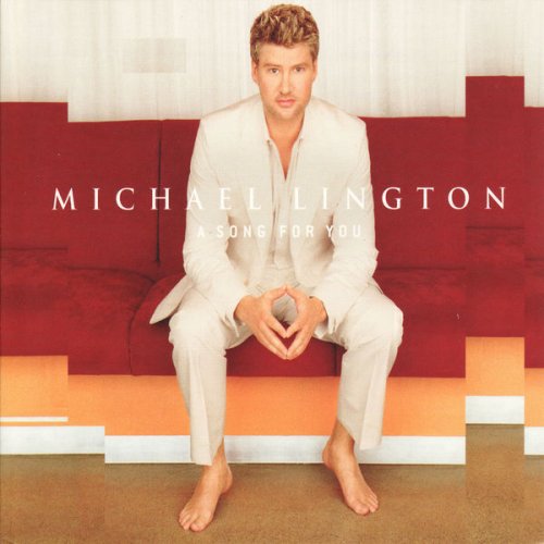 Michael Lington - A Song For You (2006)