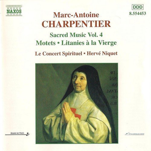 Le Concert Spirituel, Herve Niquet - Charpentier - Motets / Litanies a la Vierge (2000)