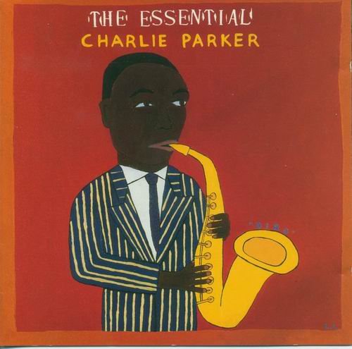 Charlie Parker - The Essential Charlie Parker (1992)