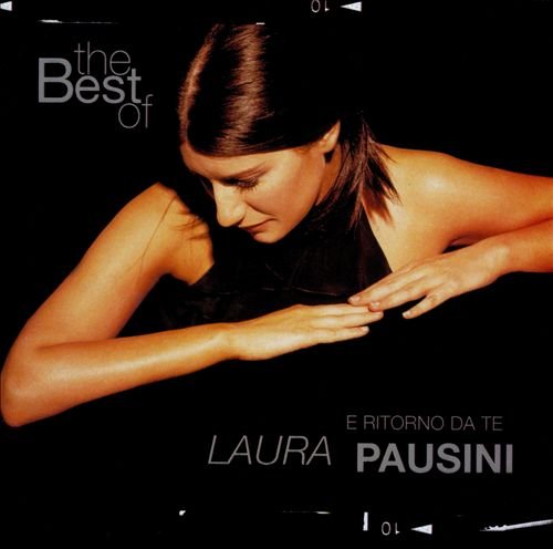 Laura Pausini - The Best of Laura Pausini: E Ritorno Da Te (2001)