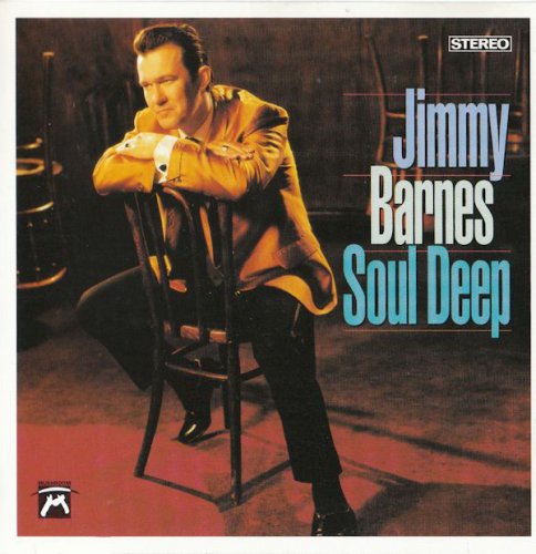 Jimmy Barnes - Soul Deep (Limited Collectors Edition) (1991) Lossless