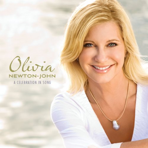 Olivia Newton-John - A Celebration In Song (2008)