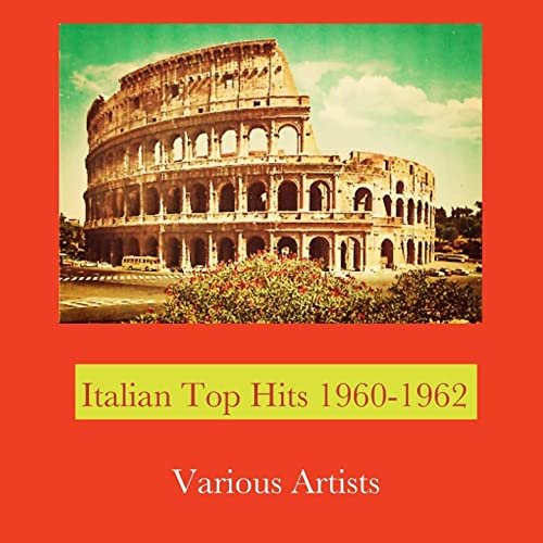 VA - Italian top hits 1960-1962 (2020)