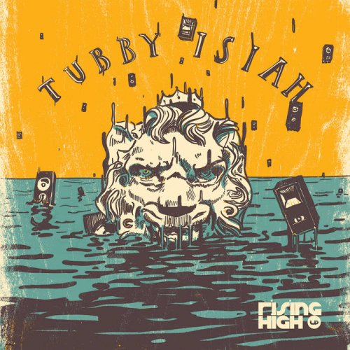 Tubby Isiah - Rising High LP (2020)