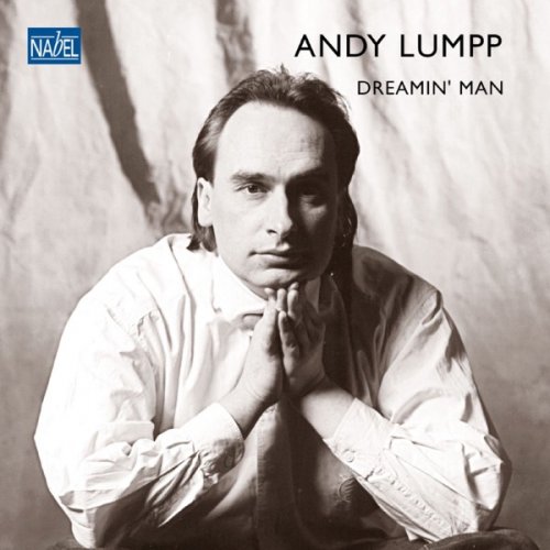 Andy Lumpp - Dreamin' Man (2014) [Hi-Res]