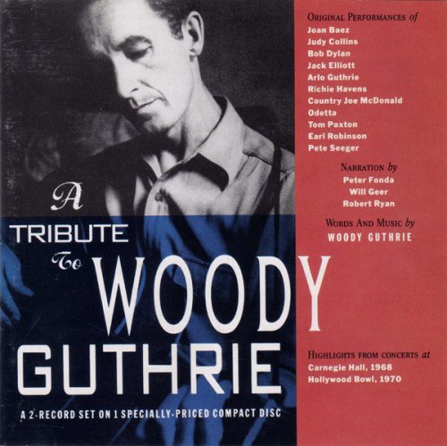 VA - A Tribute To Woody Guthrie (Reissue) (1972/1989)