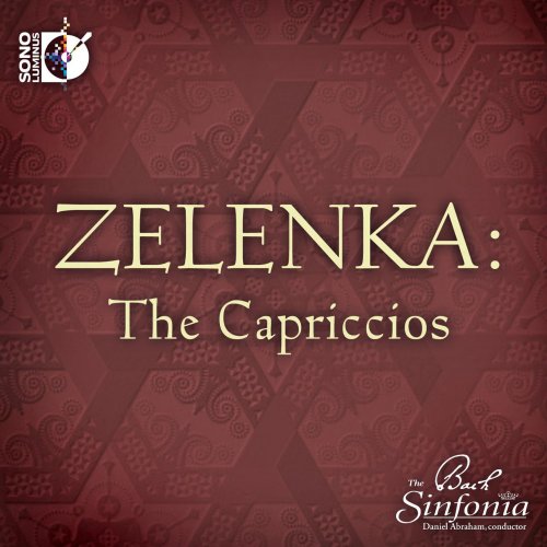 The Bach Sinfonia - Zelenka: The Capriccios (2012) [Hi-Res]