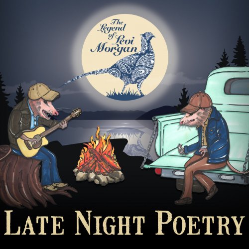 The Legend of Levi Morgan - Late Night Poetry (2020)