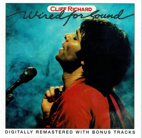 Cliff Richard - Wired For Sound (Reissue, Remastered) (1981/2001) CDRip + LP (EMC 3377)