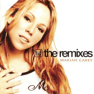 Mariah Carey - The Remixes (2003)