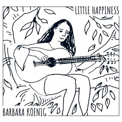 Barbara Koenig - Little Happiness (2020)
