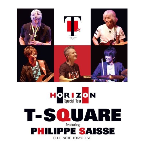 T-Square - T-SQUARE featuring Philippe Saisse HORIZON Special Tour @ BLUE NOTE TOKYO (2020)