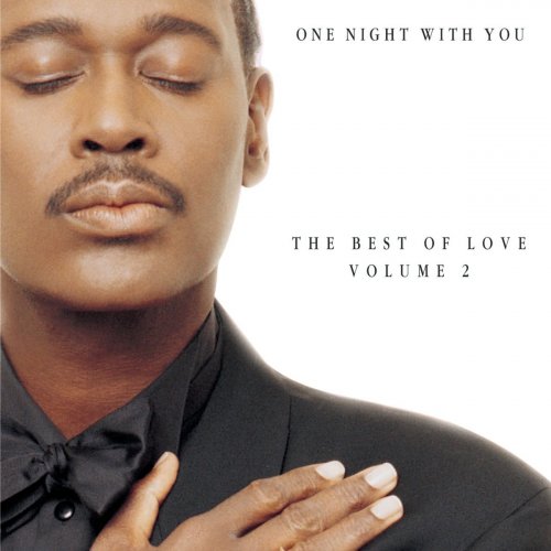 Luther Vandross - One Night With You: The Best Of Love, Volume 2 (1997)