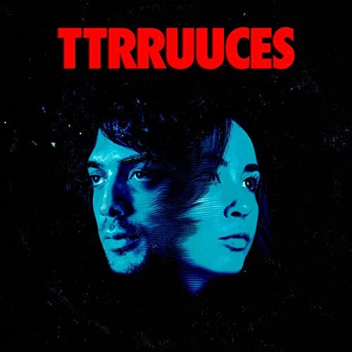 TTRRUUCES - TTRRUUCES (2020)