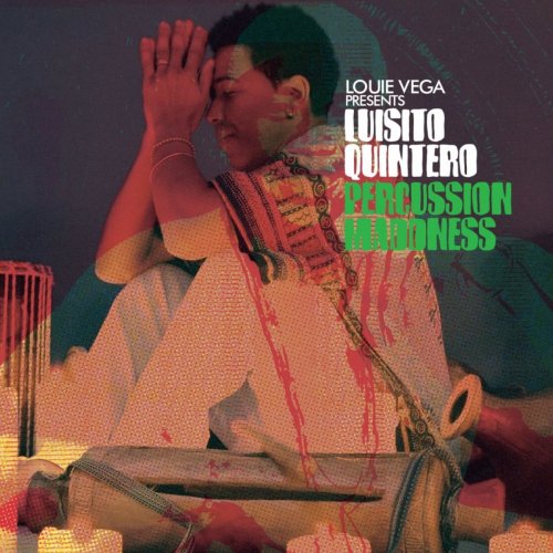 Luisito Quintero - Percussion Maddness (2020)