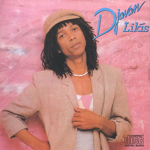 Djavan - Lilas (1984)