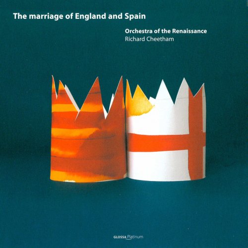 Orchestra Of The Renaissance - The Marriage of England and Spain (2020)