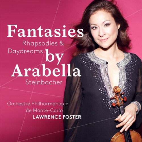 Arabella Steinbacher - Fantasies, Rhapsodies & Daydreams (2016) Hi-Res