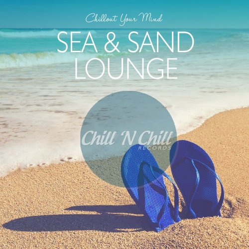 VA - Sea & Sand Lounge (Chillout Your Mind) (2020)